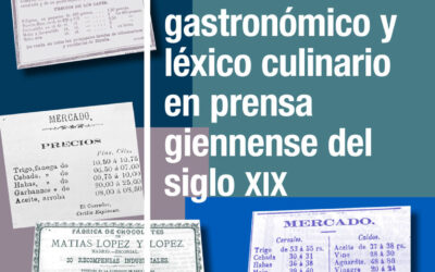 Ambiente gastronómico y léxico culinario en prensa giennense del siglo XIX