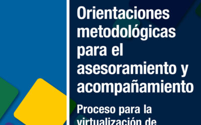 Orientaciones metodológicas para el asesoramiento y acompañamiento