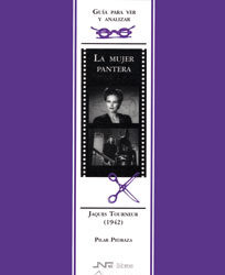 Guía para ver y analizar: La mujer pantera