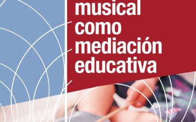 La experiencia musical como mediación educativa