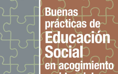 Buenas prácticas de Educación Social en acogimiento residencial