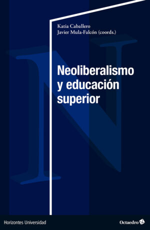 Neoliberalismo y educación superior