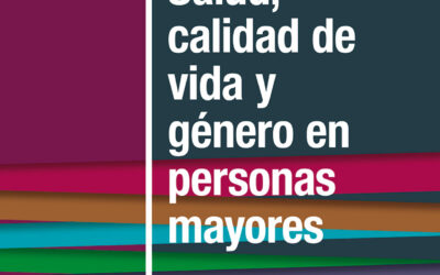 Salud, calidad de vida y género en personas mayores