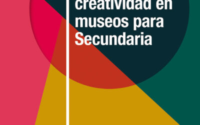 Dechados de creatividad en museos para secundaria