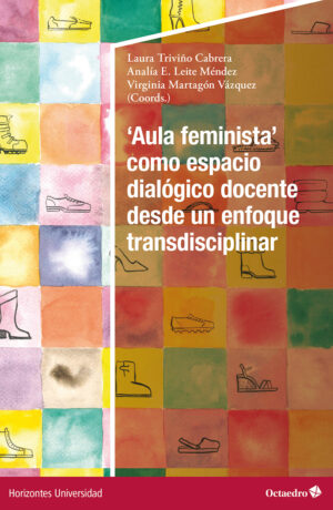 ‘Aula feminista’ como espacio dialógico docente desde un enfoque transdisciplinar
