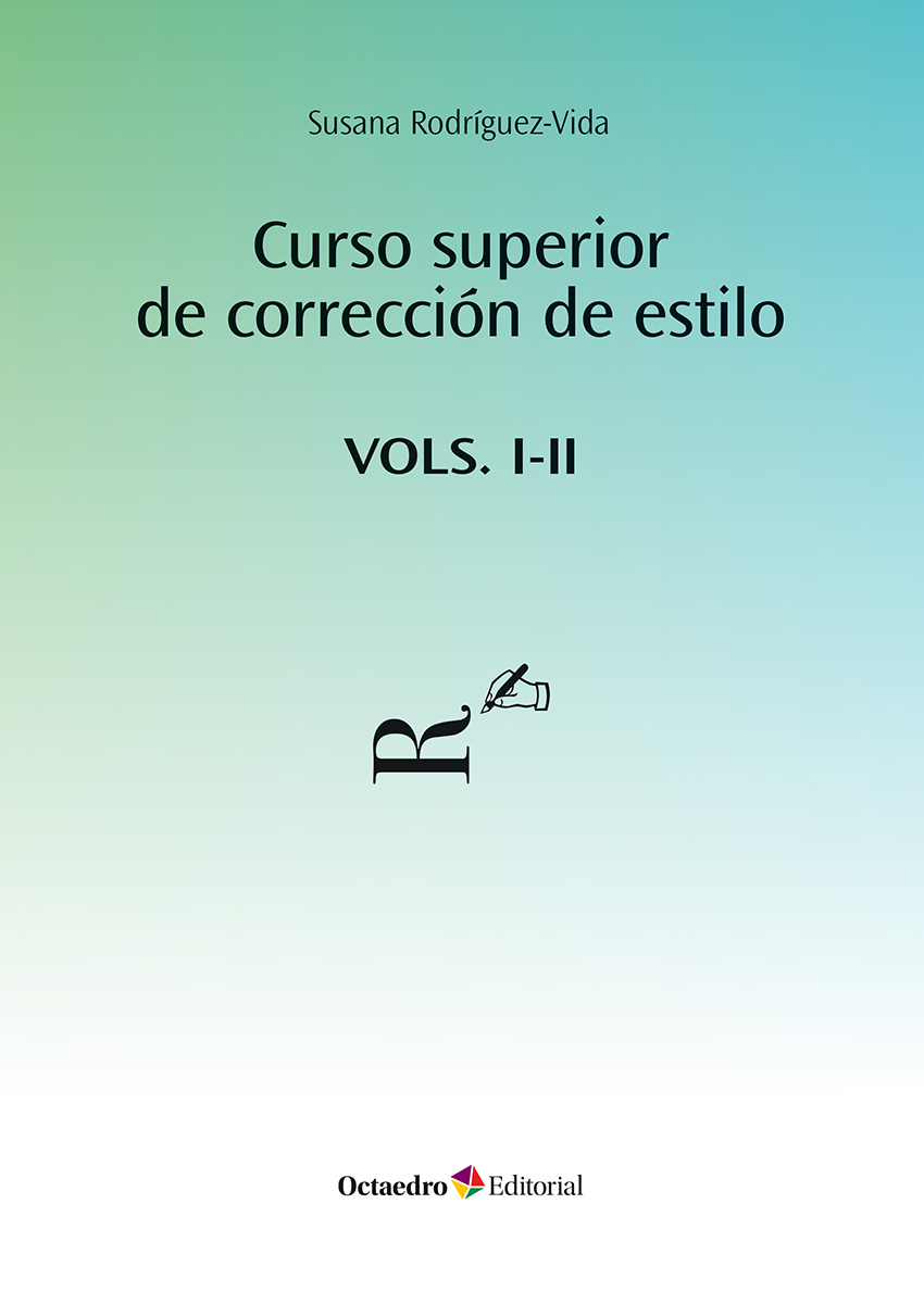 Curso superior de corrección de estilo. Vols. I-II