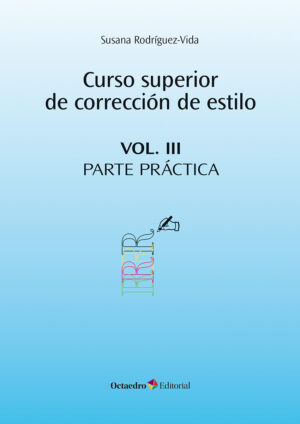 Curso superior de corrección de estilo. Vol. III