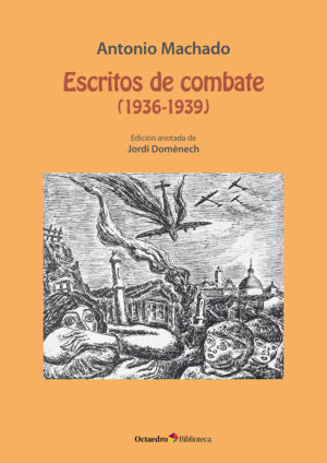 Escritos de combate (1936-1939)